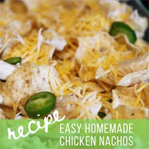 Easy Chicken Nachos Recipe